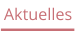 Aktuelles